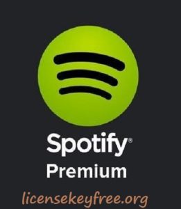 Spotify Premium 1.1.69.612 Crack + Key Free Download 2022